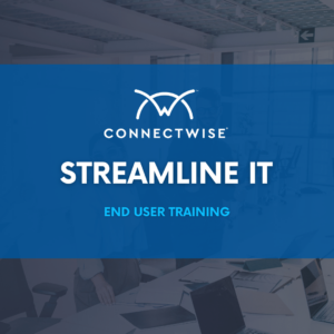 Streamline IT – End User Training